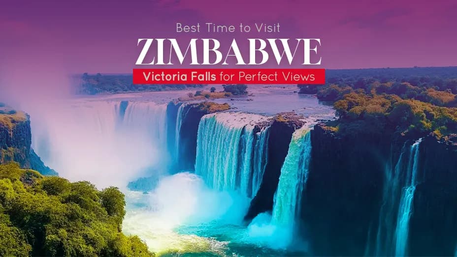 Best Time to Visit Victoria Falls, Zimbabwe Best Time to Visit Victoria Falls, Zimbabwe