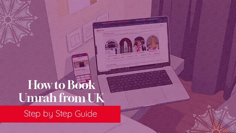 How to Book Umrah from UK How to Book Umrah from UK