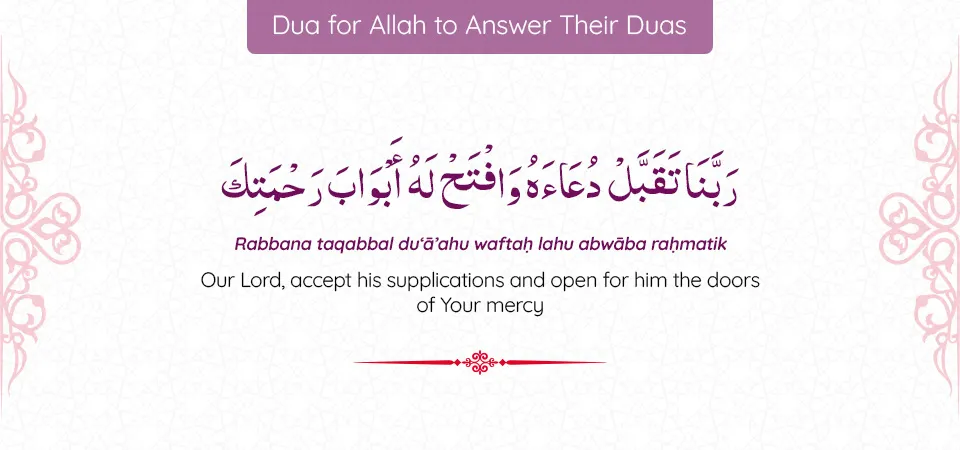 Dua for Allah to Answer Their Duas